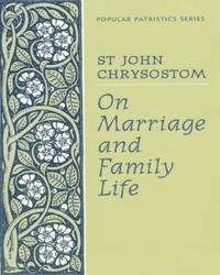 On Marriage and Family Life