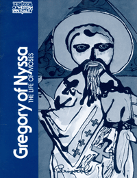 Gregory of Nyssa - The Life of Moses