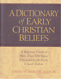 A Dictionary of Early Christian Beliefs