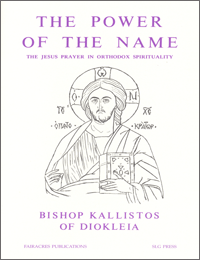 The Power of the Name: The Jesus Prayer in Orthodox Spirituality