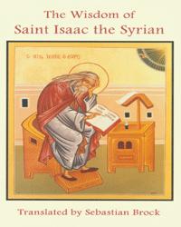 The Wisdom of Saint Isaac the Syrian