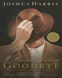 I Kissed Dating Goodbye