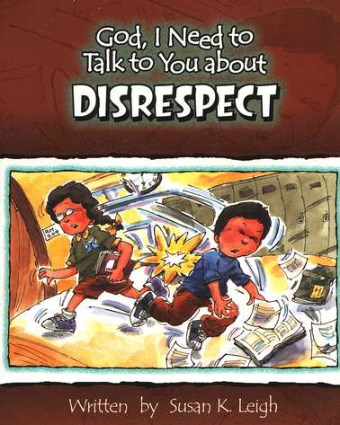 God, I Need to Talk to You About Disrespect