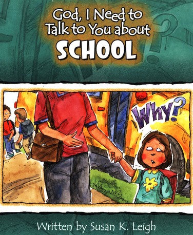 God, I Need to Talk to You About School