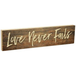Love Never Failes Stick Plaque - Small