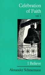 Celebration of Faith, Vol. 1 - I Believe