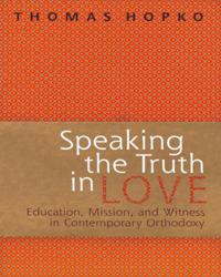 Speaking the Truth in Love
