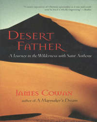Desert Father: In the Desert with Saint Anthony