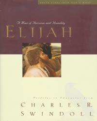 Elijah: A Man of Heroism and Humility