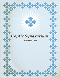 Coptic Synaxarium Vol. 2 of 2