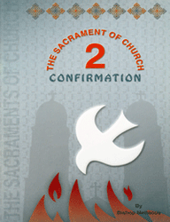 The Sacraments Vol.2 - Confirmation