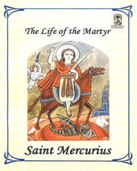 The Life of the Martyr Saint Mercurius
