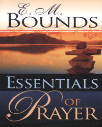 Essentials Of Prayer