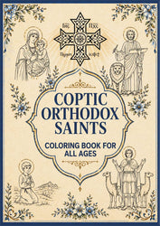Coptic Orthodox Saints Coloring Book for All Ages