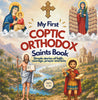 My First Coptic Orthodox Saints Book