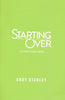 Starting Over Study Guide