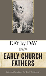 Day by Day with the Early Church Fathers