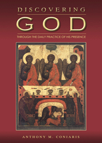 Discovering God Through the Daily Practice of His Presence