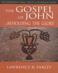 The Gospel of John: Beholding the Glory