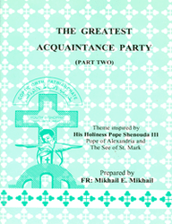 Greatest Acquaintance Party (Part 2)