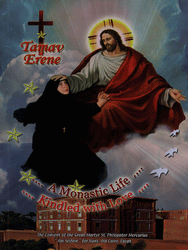 A Monastic Life .. Kindled with Love Tamav Erene Book 3