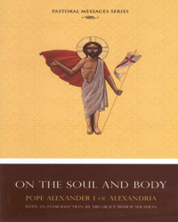 Pastoral Messages Series - On The Soul and Body