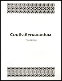 Coptic Synaxarium Vol. 1 of 2