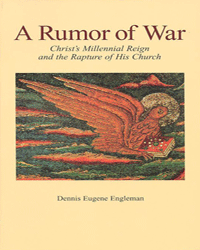 A Rumor of War - Orthodox View on Rapture