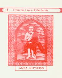 From the Lives of the Saints - Anba Roweiss