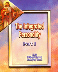 The Integrated Personality Part 1