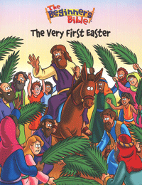The Beginner's Bible: The Very First Easter
