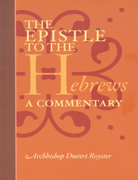 The Epistle To The Hebrews: A Commentary