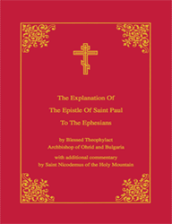 Explanation of the Epistle of St. Paul to the Ephesians