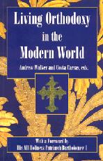 Living Orthodoxy in the Modern World