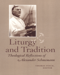 Liturgy and Tradition