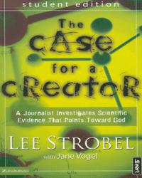 The Case for a Creator - Student Edition