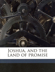 Joshua: And the Land of Promise