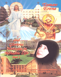 Tamav Erene - Glorious Horizons in Monastic Life 1