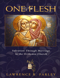 One Flesh: Salvation through Marriage in the Orthodox Church