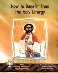 How to Benefit From The Holy Liturgy