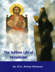 The Sublime Life of Monasticism