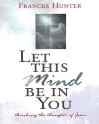 Let This Mind Be In You
