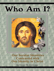 Who Am I?  Secular Identities Contrasted With Our Identity in Christ