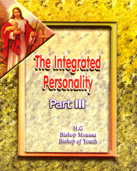 The Integrated Personality Part 3