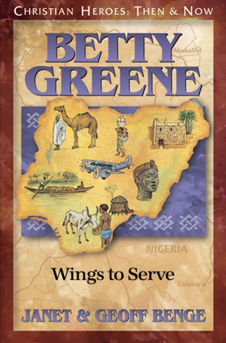 Betty Greene: Wings to Serve