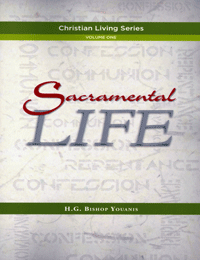 Christian Living Series  Vol 1 Sacramental Life