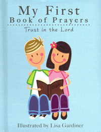 My First Book of Prayers:  Trust in the LORD