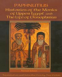 Paphnutius Histories of the Monks of Upper Egypt