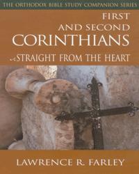 1st and 2nd Corinthians: Straight from the Heart