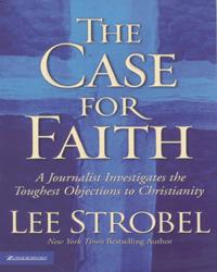 The Case For Faith